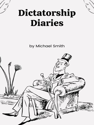 cover image of Dictatorship Diaries